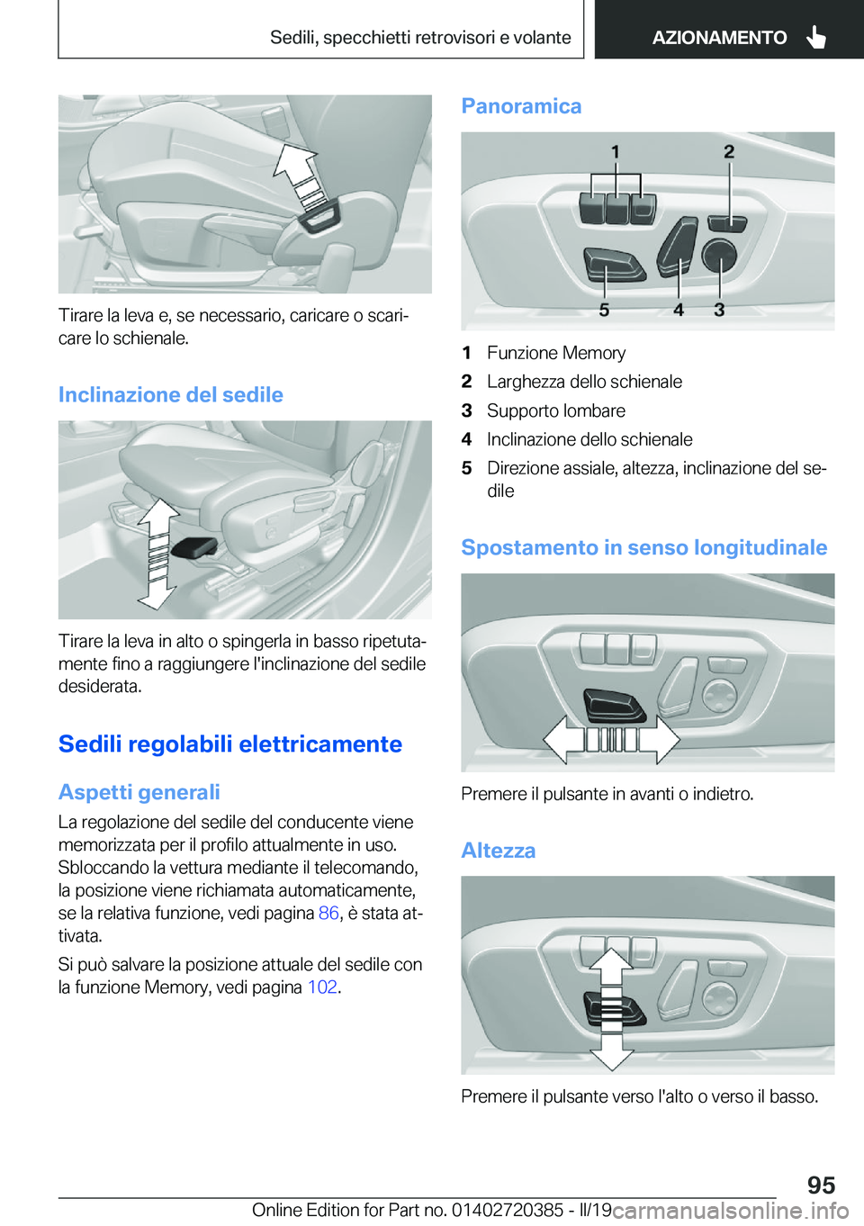 BMW X2 2019  Libretti Di Uso E manutenzione (in Italian) �T�i�r�a�r�e��l�a��l�e�v�a��e�,��s�e��n�e�c�e�s�s�a�r�i�o�,��c�a�r�i�c�a�r�e��o��s�c�a�r�iª�c�a�r�e��l�o��s�c�h�i�e�n�a�l�e�.
�I�n�c�l�i�n�a�z�i�o�n�e��d�e�l��s�e�d�i�l�e
�T�i�r�a�r�e��