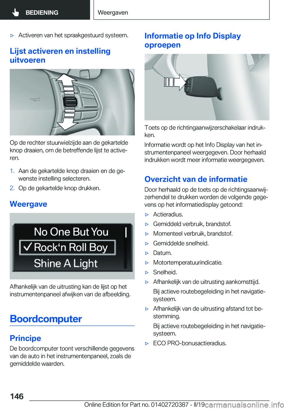 BMW X2 2019  Instructieboekjes (in Dutch) 'x�A�c�t�i�v�e�r�e�n��v�a�n��h�e�t��s�p�r�a�a�k�g�e�s�t�u�u�r�d��s�y�s�t�e�e�m�.
�L�i�j�s�t��a�c�t�i�v�e�r�e�n��e�n��i�n�s�t�e�l�l�i�n�g
�u�i�t�v�o�e�r�e�n
�O�p��d�e��r�e�c�h�t�e�r��s�t�