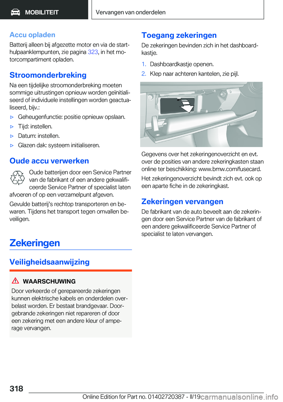 BMW X2 2019  Instructieboekjes (in Dutch) �A�c�c�u��o�p�l�a�d�e�n
�B�a�t�t�e�r�i�j��a�l�l�e�e�n��b�i�j��a�f�g�e�z�e�t�t�e��m�o�t�o�r��e�n��v�i�a��d�e��s�t�a�r�tj
�h�u�l�p�a�a�n�k�l�e�m�p�u�n�t�e�n�,��z�i�e��p�a�g�i�n�a� �3�2�3�,�