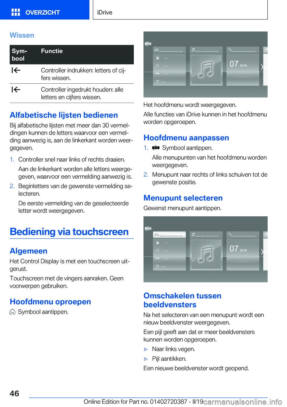 BMW X2 2019  Instructieboekjes (in Dutch) �W�i�s�s�e�n�S�y�mj
�b�o�o�l�F�u�n�c�t�i�e��C�o�n�t�r�o�l�l�e�r��i�n�d�r�u�k�k�e�n�:��l�e�t�t�e�r�s��o�f��c�i�jj
�f�e�r�s��w�i�s�s�e�n�.��C�o�n�t�r�o�l�l�e�r��i�n�g�e�d�r�u�k�t��h�o�u�d�e�n