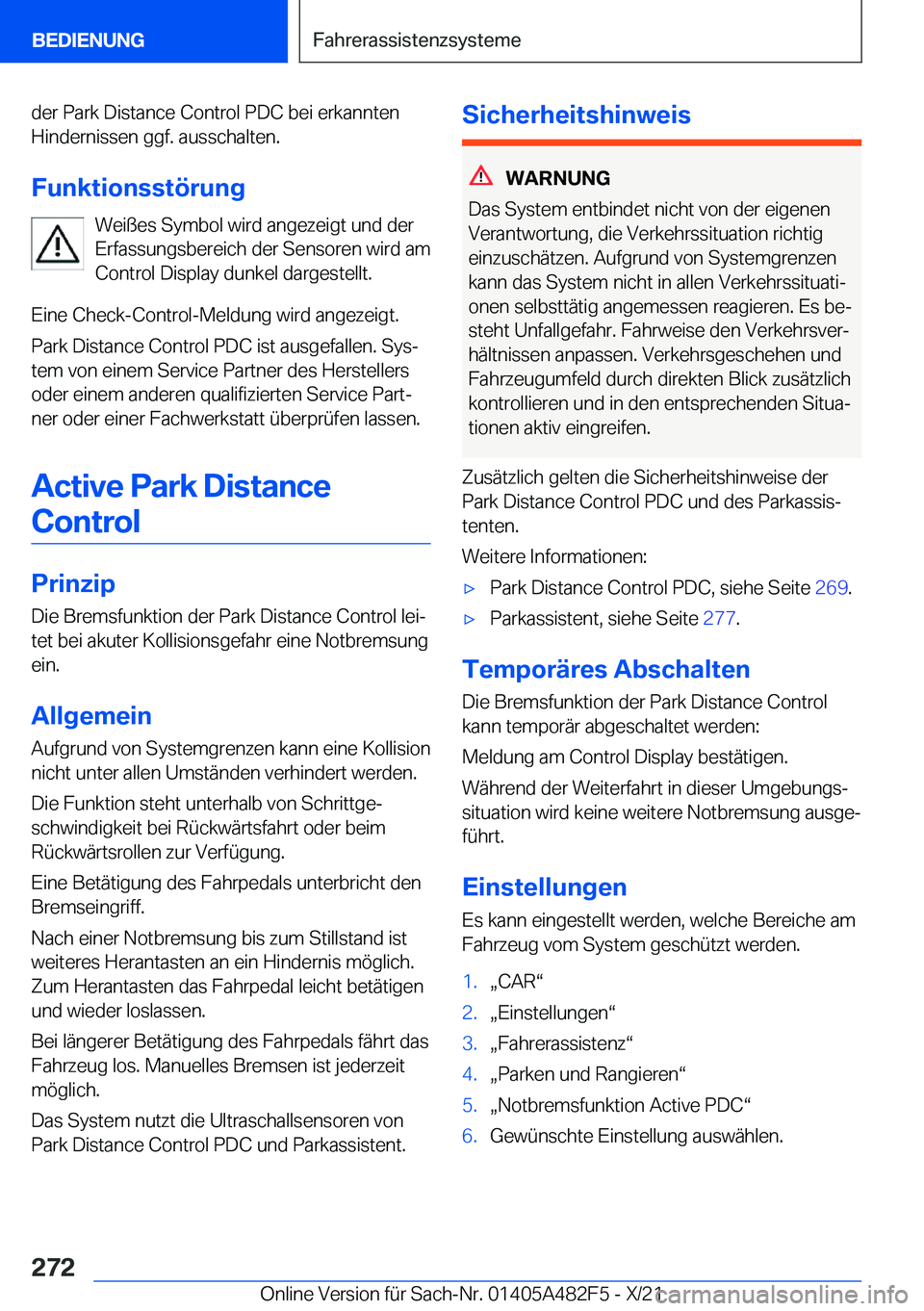 BMW X3 2022  Betriebsanleitungen (in German) �d�e�r��P�a�r�k��D�i�s�t�a�n�c�e��C�o�n�t�r�o�l��P�D�C��b�e�i��e�r�k�a�n�n�t�e�n
�H�i�n�d�e�r�n�i�s�s�e�n��g�g�f�.��a�u�s�s�c�h�a�l�t�e�n�.
�F�u�n�k�t�i�o�n�s�s�t�