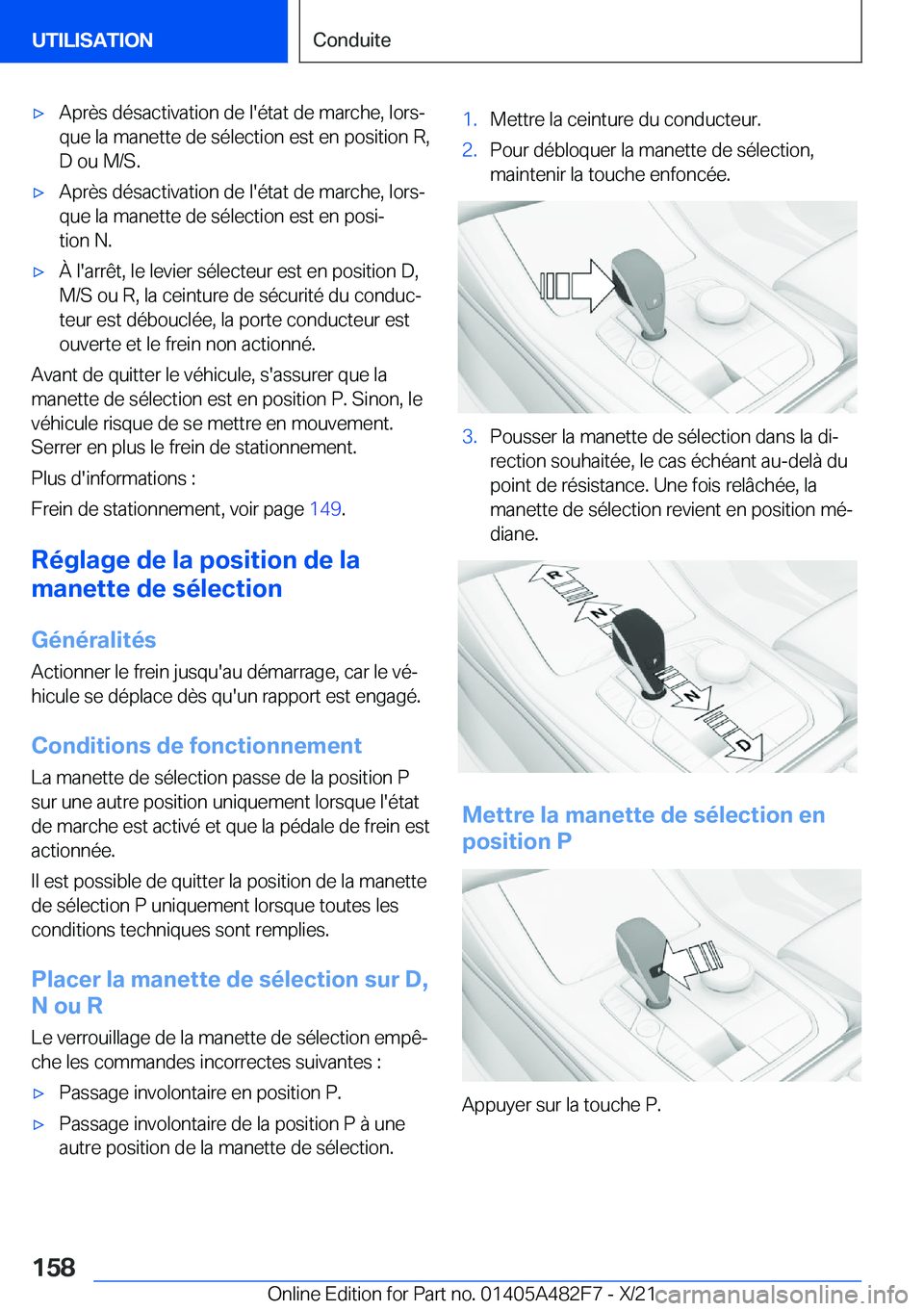 BMW X3 2022  Notices Demploi (in French) 'x�A�p�r�è�s��d�é�s�a�c�t�i�v�a�t�i�o�n��d�e��l�'�é�t�a�t��d�e��m�a�r�c�h�e�,��l�o�r�sj�q�u�e��l�a��m�a�n�e�t�t�e��d�e��s�é�l�e�c�t�i�o�n��e�s�t��e�n��p�o�s�i�t�i�o�n��R�,
�