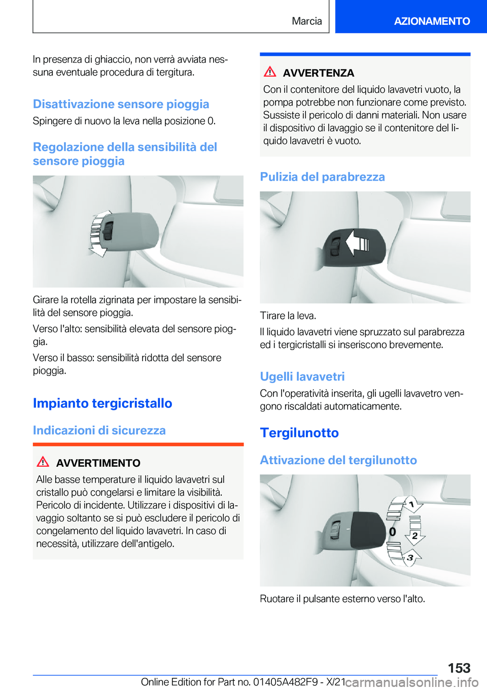 BMW X3 2022  Libretti Di Uso E manutenzione (in Italian) �I�n��p�r�e�s�e�n�z�a��d�i��g�h�i�a�c�c�i�o�,��n�o�n��v�e�r�r�