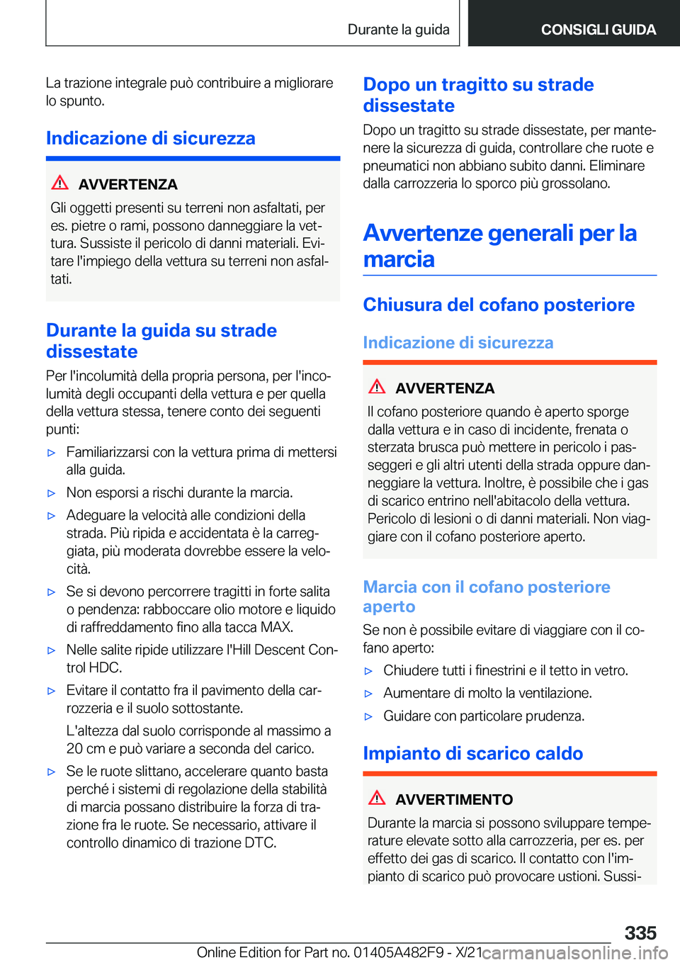 BMW X3 2022  Libretti Di Uso E manutenzione (in Italian) �L�a��t�r�a�z�i�o�n�e��i�n�t�e�g�r�a�l�e��p�u�