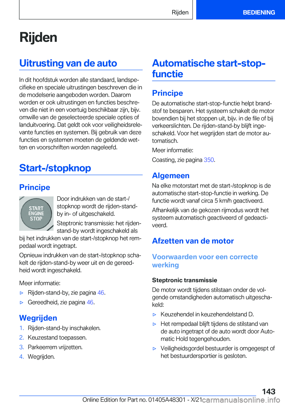 BMW X3 2022  Instructieboekjes (in Dutch) �R�i�j�d�e�n�U�i�t�r�u�s�t�i�n�g��v�a�n��d�e��a�u�t�o
�I�n��d�i�t��h�o�o�f�d�s�t�u�k��w�o�r�d�e�n��a�l�l�e��s�t�a�n�d�a�a�r�d�,��l�a�n�d�s�p�ej�c�i�f�i�e�k�e��e�n��s�p�e�c�i�a�l�e��u�i�t�