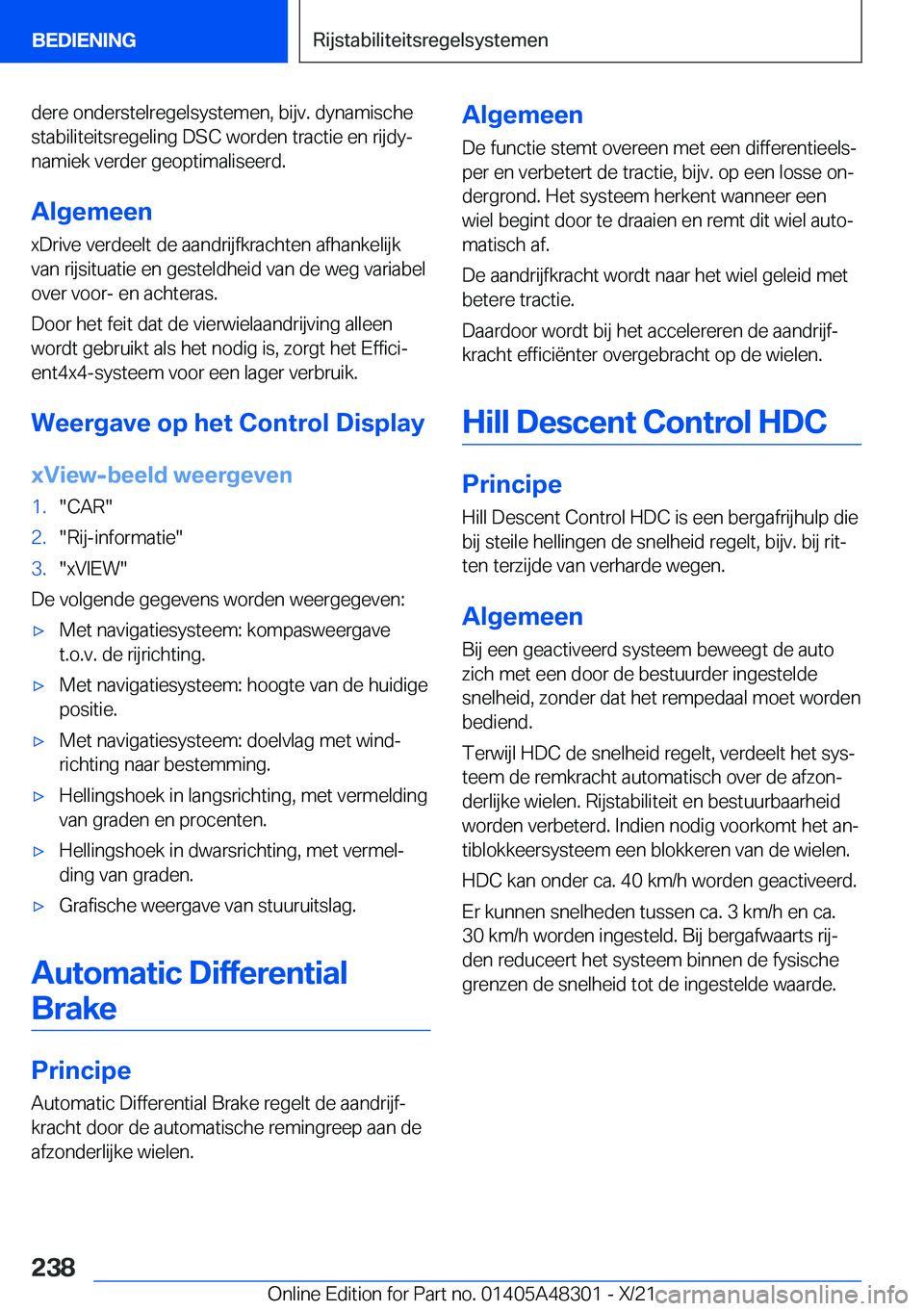 BMW X3 2022  Instructieboekjes (in Dutch) �d�e�r�e��o�n�d�e�r�s�t�e�l�r�e�g�e�l�s�y�s�t�e�m�e�n�,��b�i�j�v�.��d�y�n�a�m�i�s�c�h�e
�s�t�a�b�i�l�i�t�e�i�t�s�r�e�g�e�l�i�n�g��D�S�C��w�o�r�d�e�n��t�r�a�c�t�i�e��e�n��r�i�j�d�yj �n�a�m�i�e
