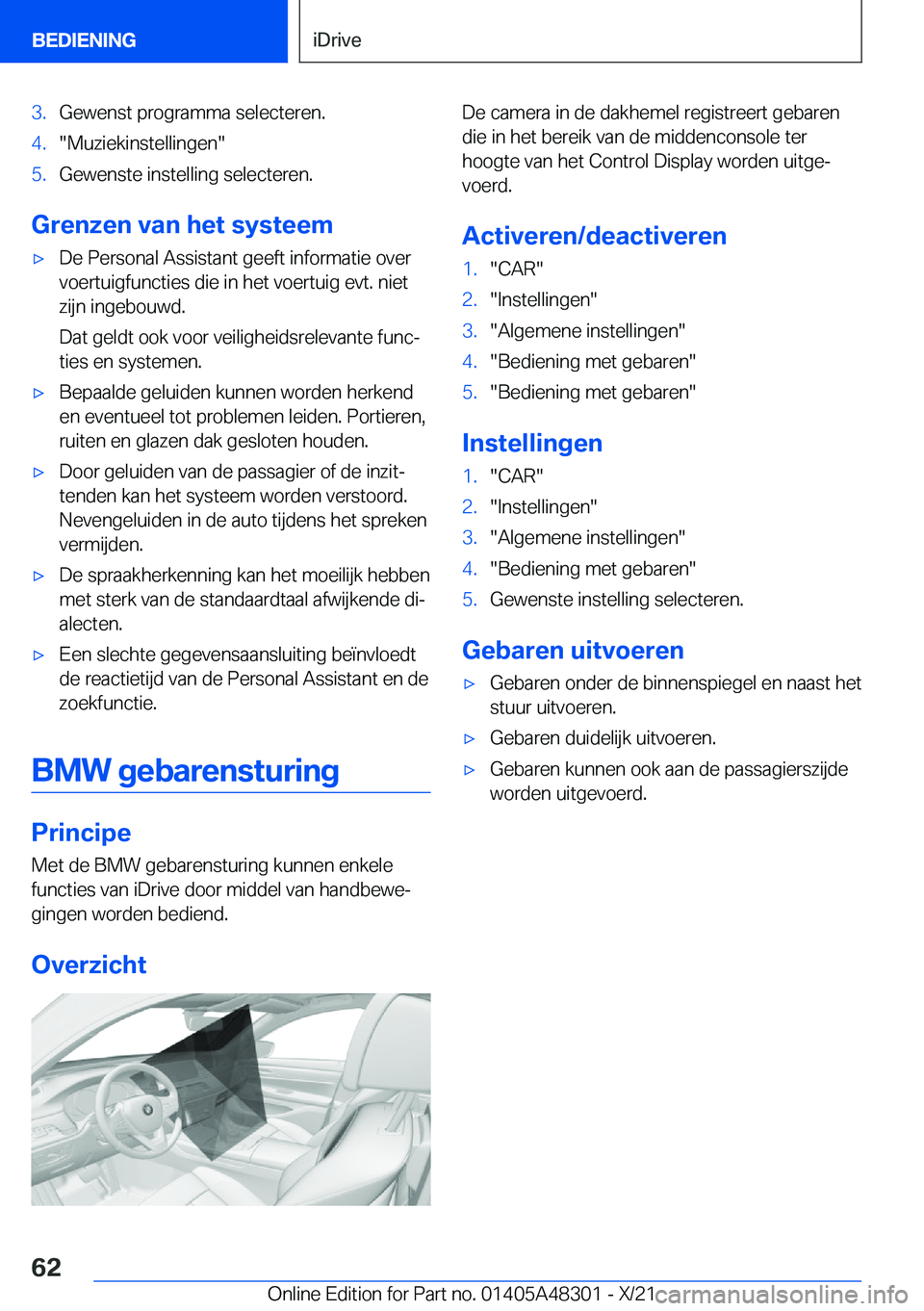 BMW X3 2022  Instructieboekjes (in Dutch) �3�.�G�e�w�e�n�s�t��p�r�o�g�r�a�m�m�a��s�e�l�e�c�t�e�r�e�n�.�4�.��M�u�z�i�e�k�i�n�s�t�e�l�l�i�n�g�e�n��5�.�G�e�w�e�n�s�t�e��i�n�s�t�e�l�l�i�n�g��s�e�l�e�c�t�e�r�e�n�.
�G�r�e�n�z�e�n��v�a�n��h�