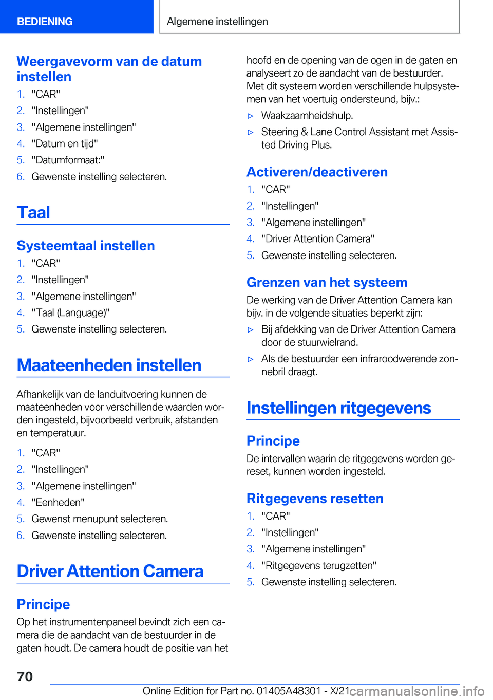 BMW X3 2022  Instructieboekjes (in Dutch) �W�e�e�r�g�a�v�e�v�o�r�m��v�a�n��d�e��d�a�t�u�m
�i�n�s�t�e�l�l�e�n�1�.��C�A�R��2�.��I�n�s�t�e�l�l�i�n�g�e�n��3�.��A�l�g�e�m�e�n�e��i�n�s�t�e�l�l�i�n�g�e�n��4�.��D�a�t�u�m��e�n��t�i�j�d��