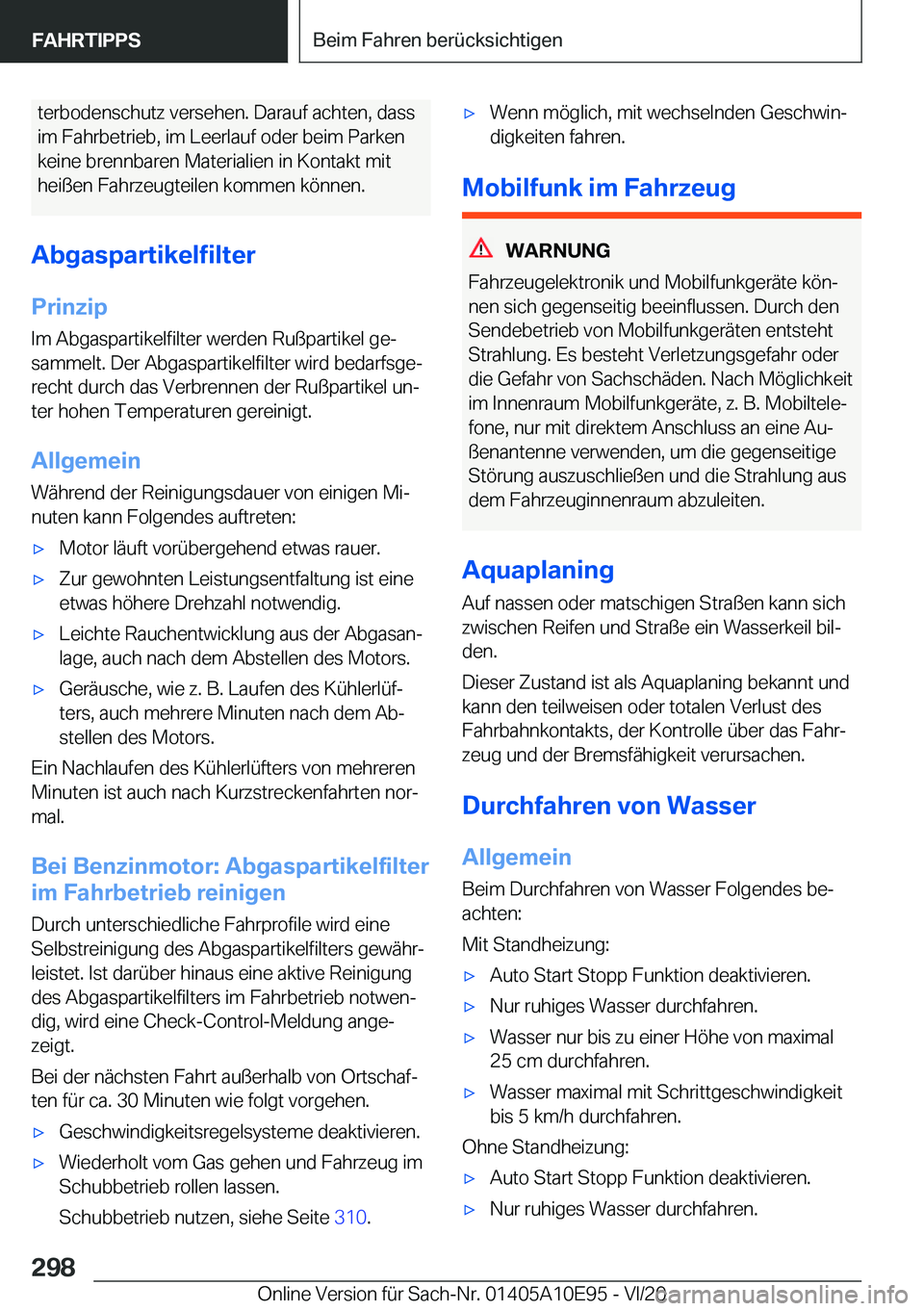 BMW X3 2021  Betriebsanleitungen (in German) �t�e�r�b�o�d�e�n�s�c�h�u�t�z��v�e�r�s�e�h�e�n�.��D�a�r�a�u�f��a�c�h�t�e�n�,��d�a�s�s
�i�m��F�a�h�r�b�e�t�r�i�e�b�,��i�m��L�e�e�r�l�a�u�f��o�d�e�r��b�e�i�m��P�a�r�k�e�n �k�e�i�n�e��b�r�e�n�n