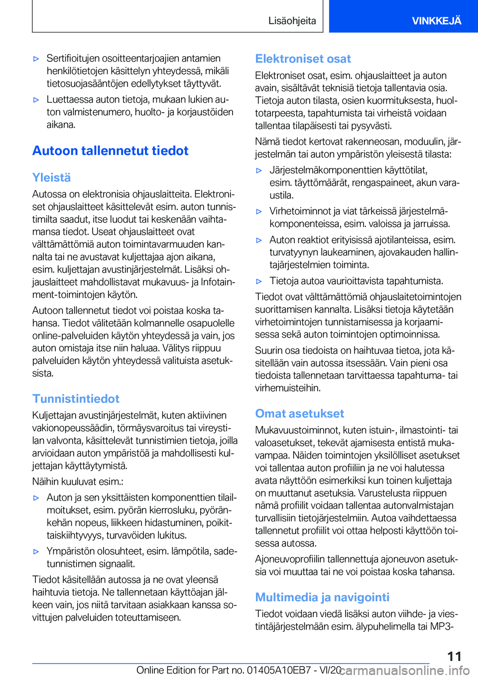 BMW X3 2021  Omistajan Käsikirja (in Finnish) 'x�S�e�r�t�i�f�i�o�i�t�u�j�e�n��o�s�o�i�t�t�e�e�n�t�a�r�j�o�a�j�i�e�n��a�n�t�a�m�i�e�n
�h�e�n�k�i�l�