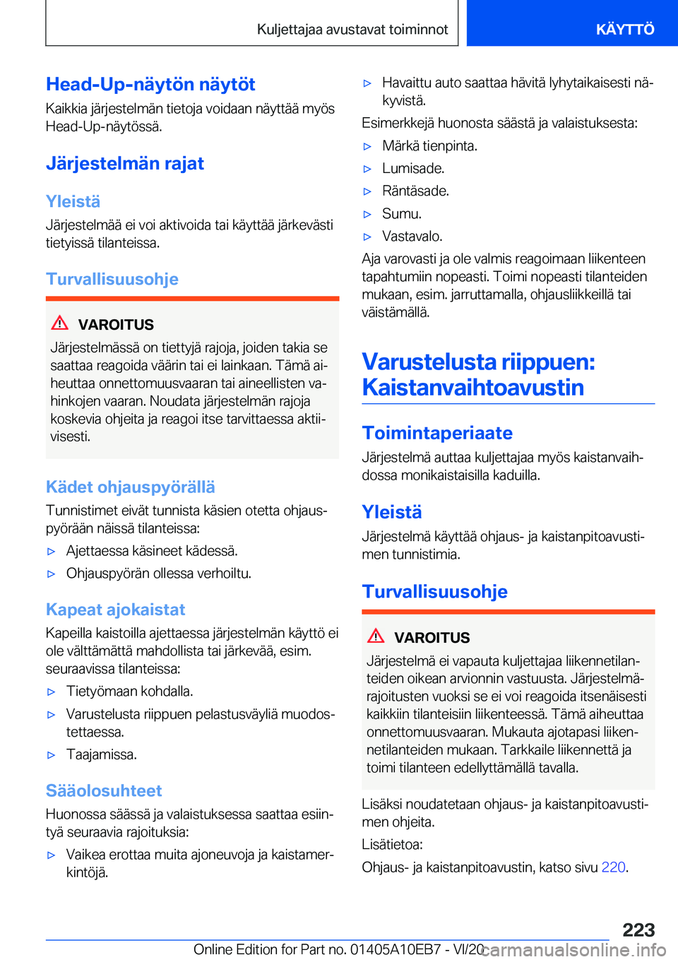 BMW X3 2021  Omistajan Käsikirja (in Finnish) �H�e�a�d�-�U�p�-�n�