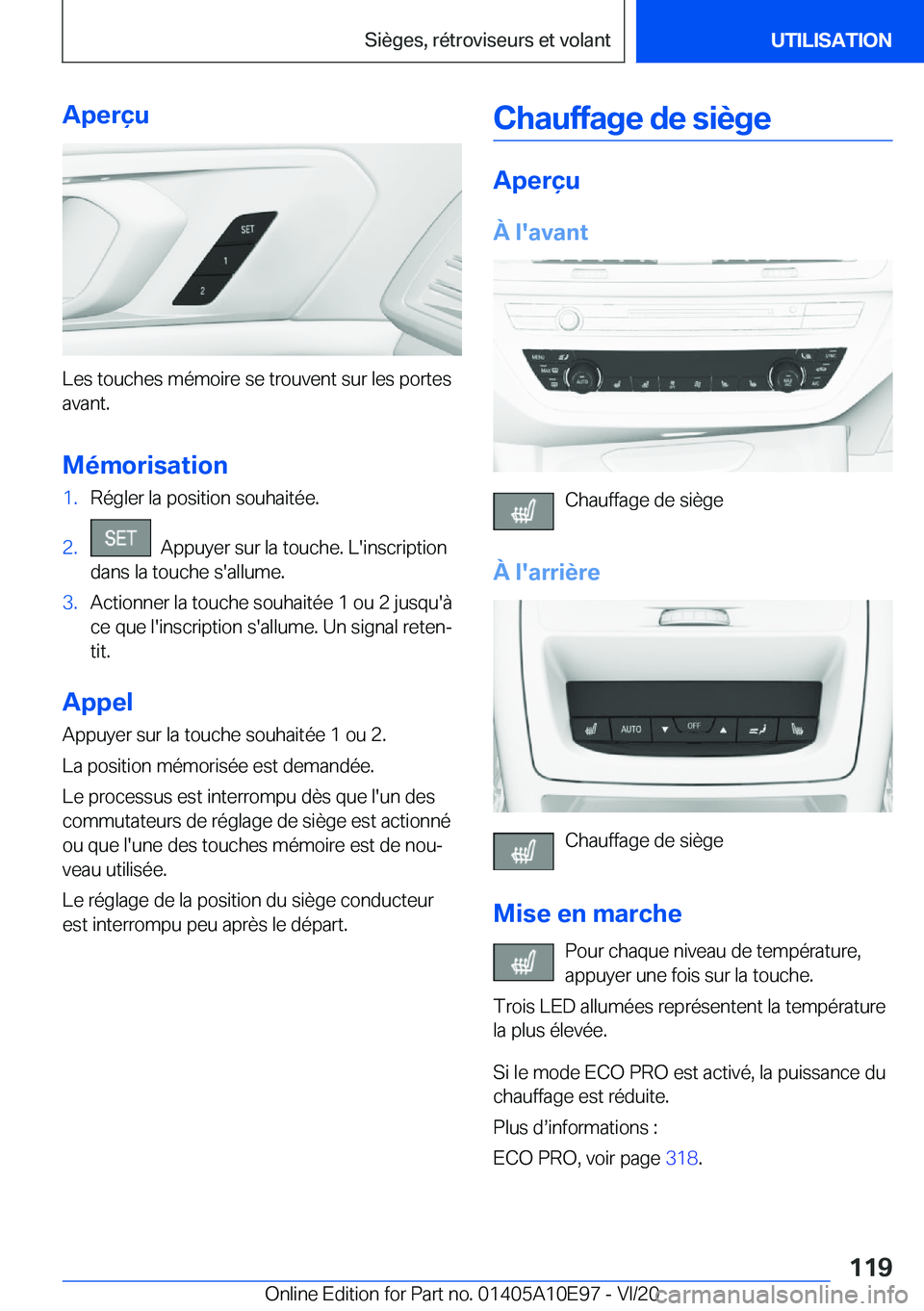 BMW X3 2021  Notices Demploi (in French) �A�p�e�r�ç�u
�L�e�s��t�o�u�c�h�e�s��m�é�m�o�i�r�e��s�e��t�r�o�u�v�e�n�t��s�u�r��l�e�s��p�o�r�t�e�s
�a�v�a�n�t�.
�M�é�m�o�r�i�s�a�t�i�o�n
�1�.�R�é�g�l�e�r��l�a��p�o�s�i�t�i�o�n��s�o�u�h�a