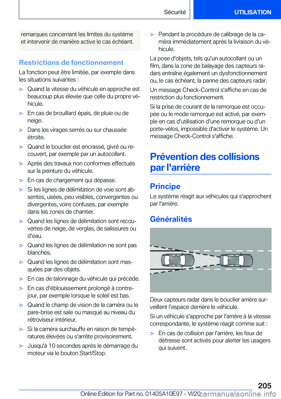 BMW X3 2021  Notices Demploi (in French) �r�e�m�a�r�q�u�e�s��c�o�n�c�e�r�n�a�n�t��l�e�s��l�i�m�i�t�e�s��d�u��s�y�s�t�è�m�e
�e�t��i�n�t�e�r�v�e�n�i�r��d�e��m�a�n�i�è�r�e��a�c�t�i�v�e��l�e��c�a�s��é�c�h�é�a�n�t�.
�R�e�s�t�r�i�c