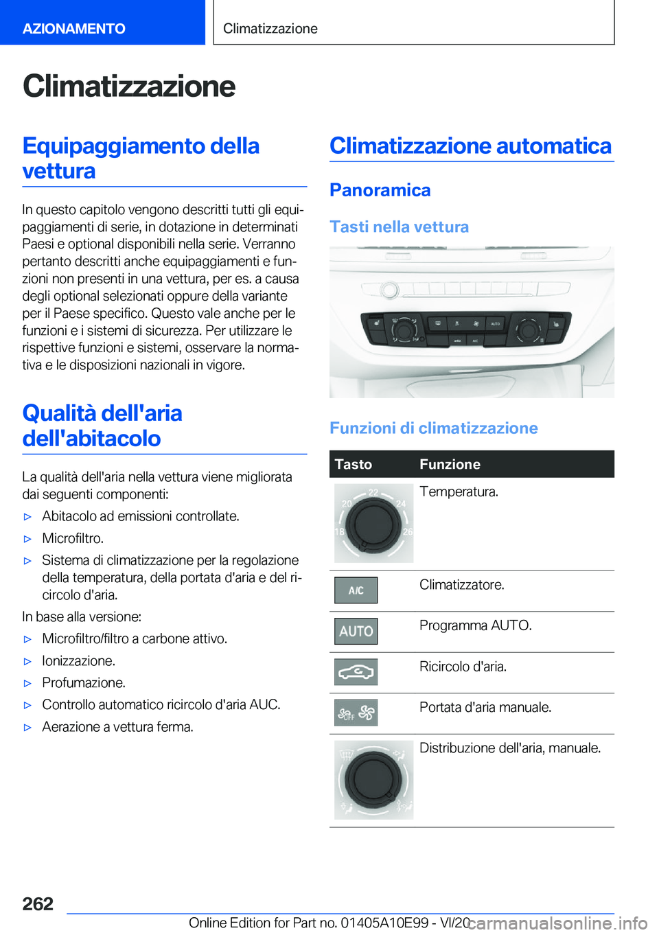 BMW X3 2021  Libretti Di Uso E manutenzione (in Italian) �C�l�i�m�a�t�i�z�z�a�z�i�o�n�e�E�q�u�i�p�a�g�g�i�a�m�e�n�t�o��d�e�l�l�a�v�e�t�t�u�r�a
�I�n��q�u�e�s�t�o��c�a�p�i�t�o�l�o��v�e�n�g�o�n�o��d�e�s�c�r�i�t�t�i��t�u�t�t�i��g�l�i��e�q�u�iª
�p�a�g�