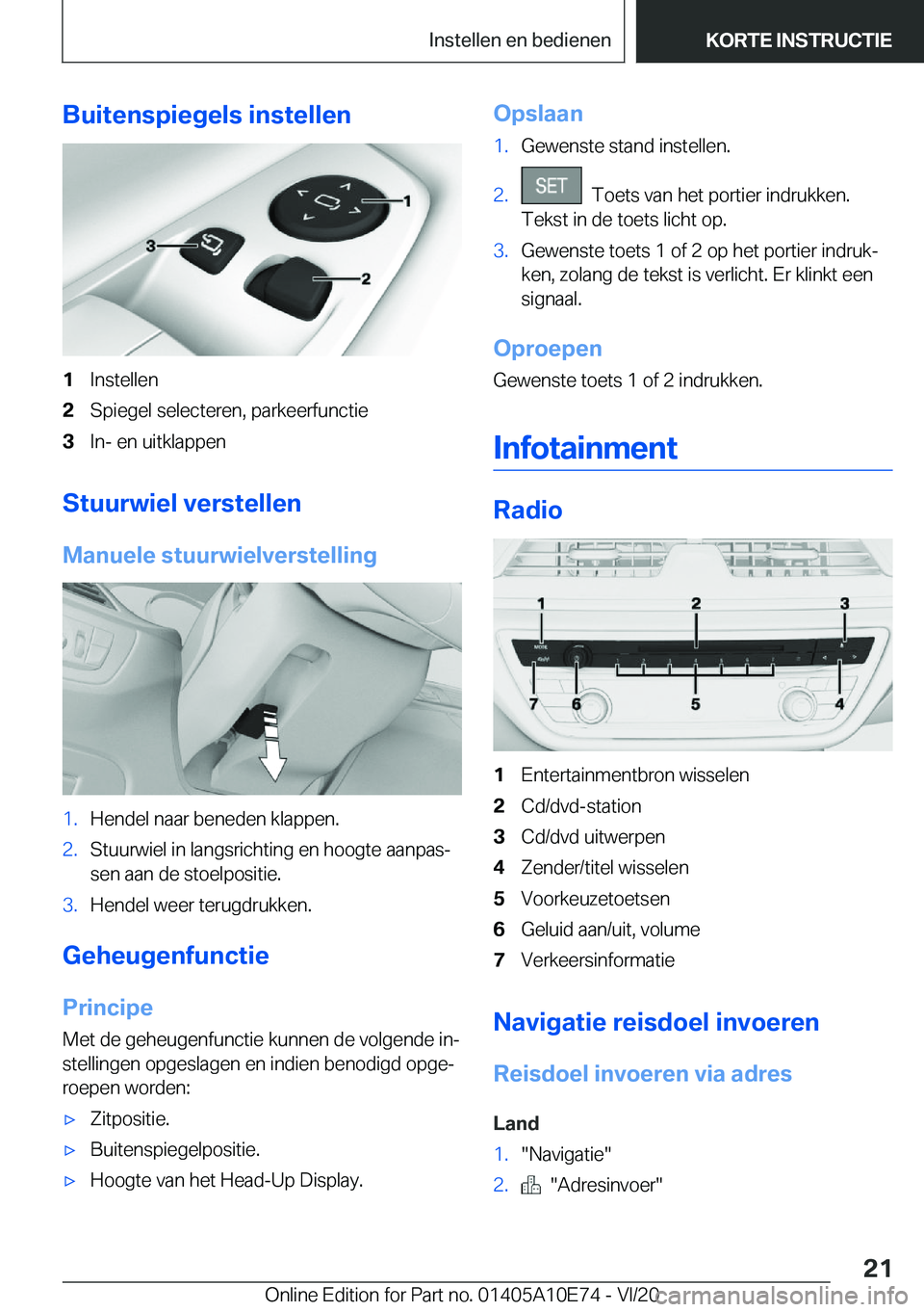 BMW X3 2021  Instructieboekjes (in Dutch) �B�u�i�t�e�n�s�p�i�e�g�e�l�s��i�n�s�t�e�l�l�e�n�1�I�n�s�t�e�l�l�e�n�2�S�p�i�e�g�e�l��s�e�l�e�c�t�e�r�e�n�,��p�a�r�k�e�e�r�f�u�n�c�t�i�e�3�I�n�-��e�n��u�i�t�k�l�a�p�p�e�n
�S�t�u�u�r�w�i�e�l��v�e�