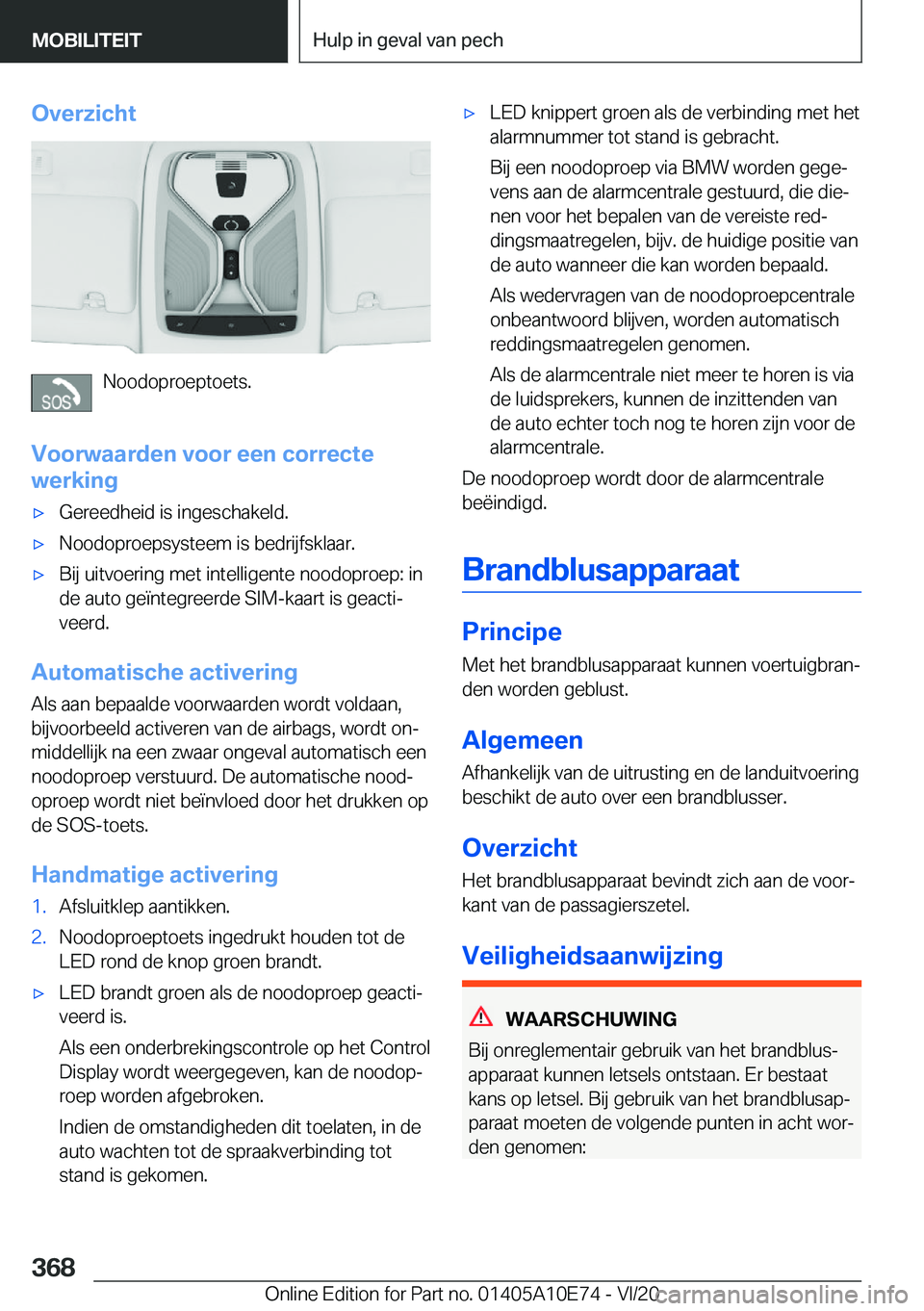 BMW X3 2021  Instructieboekjes (in Dutch) �O�v�e�r�z�i�c�h�t
�N�o�o�d�o�p�r�o�e�p�t�o�e�t�s�.
�V�o�o�r�w�a�a�r�d�e�n��v�o�o�r��e�e�n��c�o�r�r�e�c�t�e
�w�e�r�k�i�n�g
'x�G�e�r�e�e�d�h�e�i�d��i�s��i�n�g�e�s�c�h�a�k�e�l�d�.'x�N�o�o�d