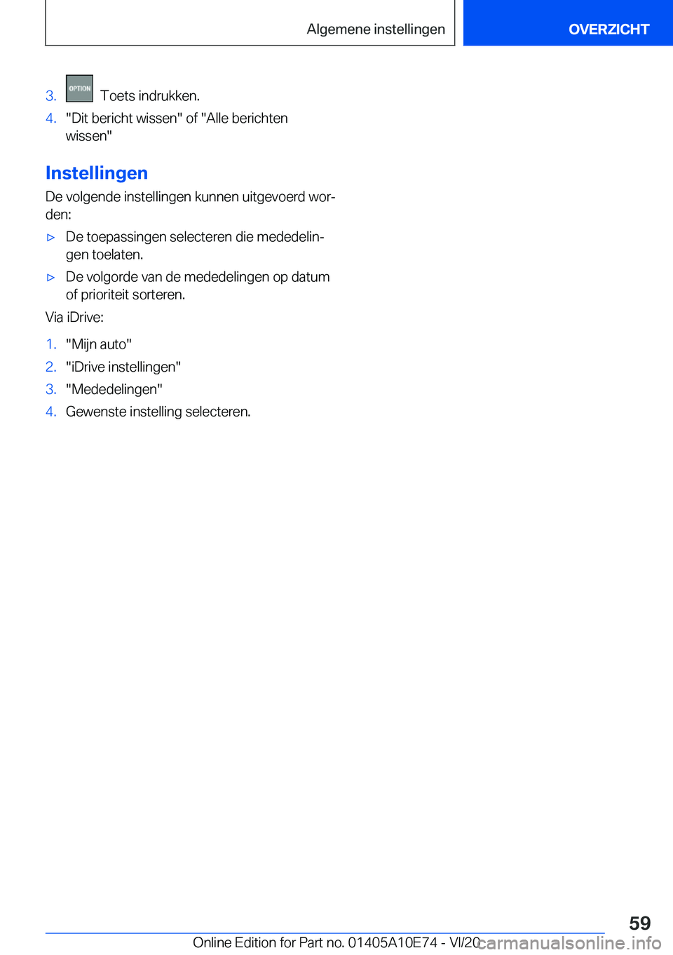 BMW X3 2021  Instructieboekjes (in Dutch) �3�.���T�o�e�t�s��i�n�d�r�u�k�k�e�n�.�4�.��D�i�t��b�e�r�i�c�h�t��w�i�s�s�e�n���o�f���A�l�l�e��b�e�r�i�c�h�t�e�n
�w�i�s�s�e�n�
�I�n�s�t�e�l�l�i�n�g�e�n
�D�e��v�o�l�g�e�n�d�e��i�n�s�t�e�l�