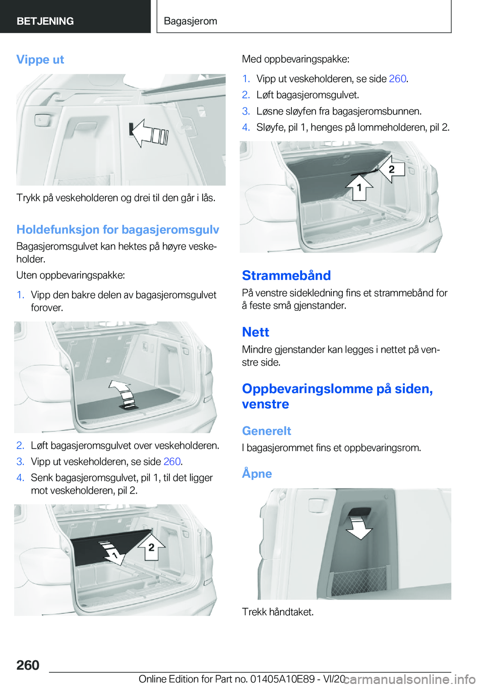 BMW X3 2021  InstruksjonsbØker (in Norwegian) �V�i�p�p�e��u�t
�T�r�y�k�k��p�å��v�e�s�k�e�h�o�l�d�e�r�e�n��o�g��d�r�e�i��t�i�l��d�e�n��g�å�r��i��l�å�s�.
�H�o�l�d�e�f�u�n�k�s�j�o�n��f�o�r��b�a�g�a�s�j�e�r�o�m�s�g�u�l�v �B�a�g�a�s�j�e