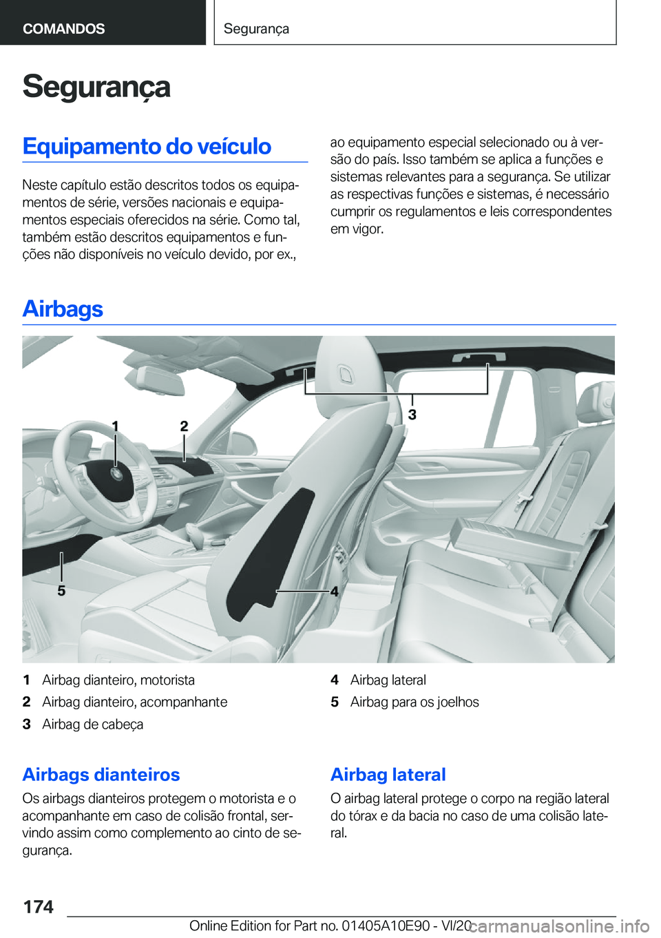 BMW X3 2021  Manual do condutor (in Portuguese) �S�e�g�u�r�a�n�