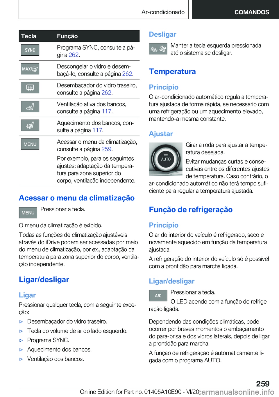 BMW X3 2021  Manual do condutor (in Portuguese) �T�e�c�l�a�F�u�n�