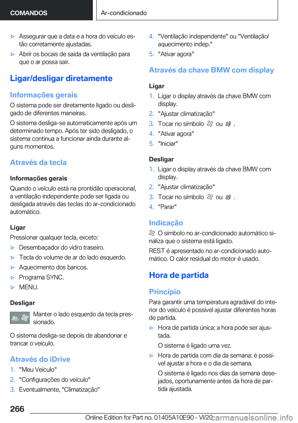 BMW X3 2021  Manual do condutor (in Portuguese) x�A�s�s�e�g�u�r�a�r��q�u�e��a��d�a�t�a��e��a��h�o�r�a��d�o��v�e�