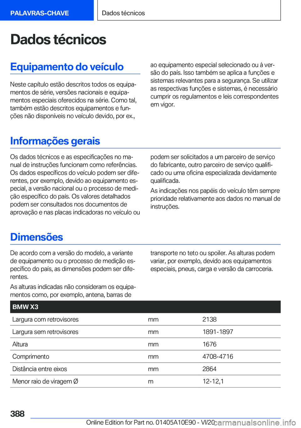 BMW X3 2021  Manual do condutor (in Portuguese) �D�a�d�o�s��t�é�c�n�i�c�o�s�E�q�u�i�p�a�m�e�n�t�o��d�o��v�e�
