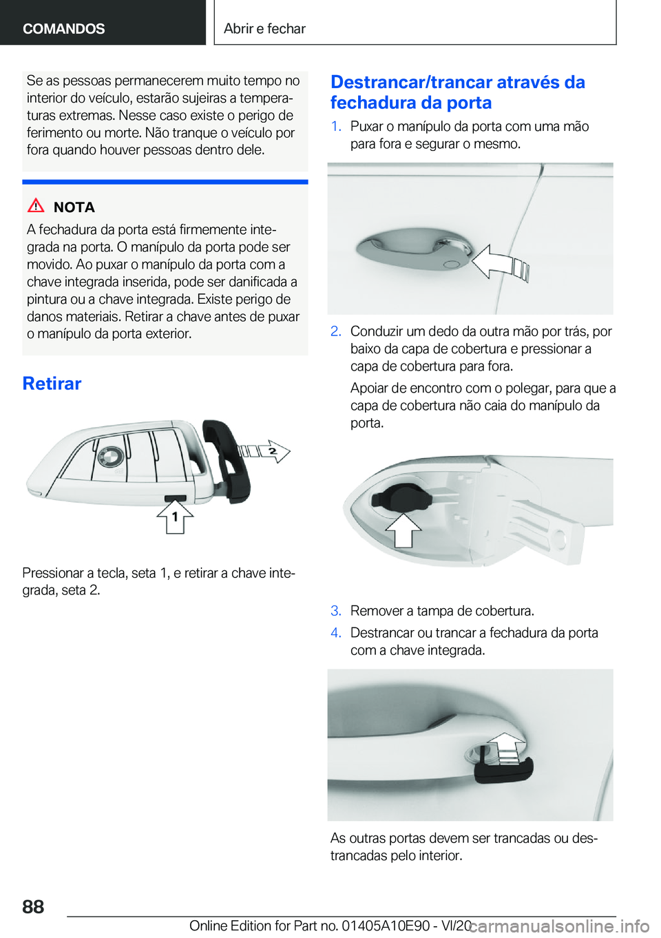BMW X3 2021  Manual do condutor (in Portuguese) �S�e��a�s��p�e�s�s�o�a�s��p�e�r�m�a�n�e�c�e�r�e�m��m�u�i�t�o��t�e�m�p�o��n�o�i�n�t�e�r�i�o�r��d�o��v�e�