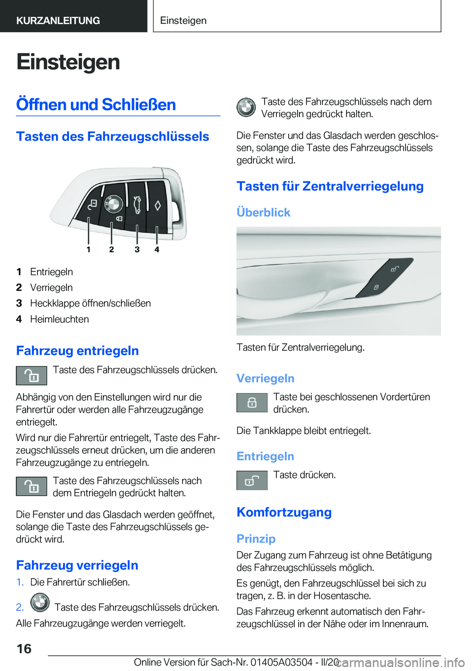 BMW X3 2020  Betriebsanleitungen (in German) �E�i�n�s�t�e�i�g�e�n�
