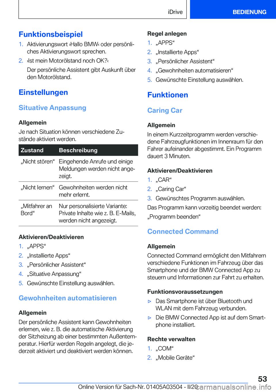 BMW X3 2020  Betriebsanleitungen (in German) �F�u�n�k�t�i�o�n�s�b�e�i�s�p�i�e�l�1�.�A�k�t�i�v�i�e�r�u�n�g�s�w�o�r�t�