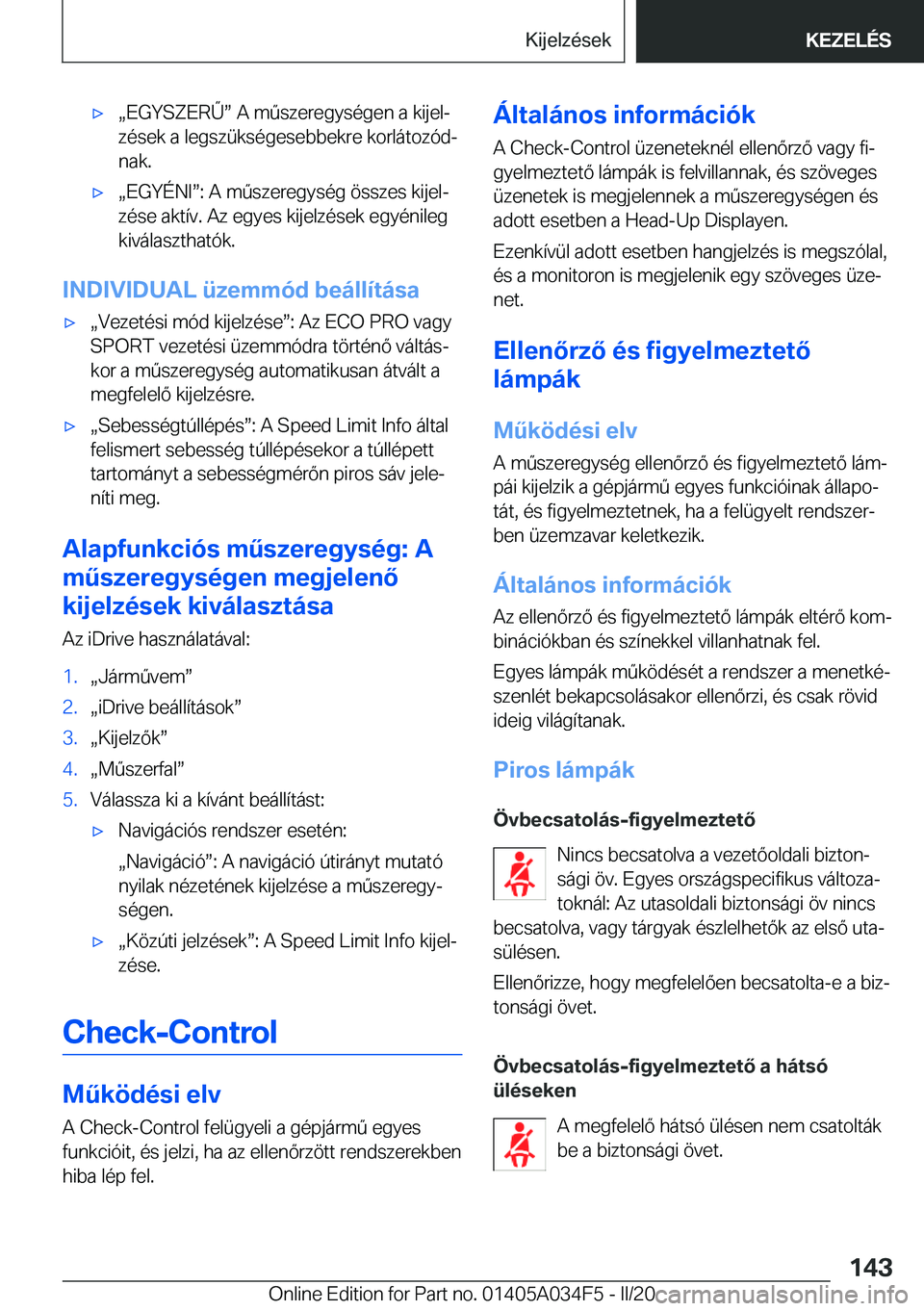 BMW X3 2020  Kezelési útmutató (in Hungarian) xx�E�G�Y�S�Z�E�R1w��A��m2�s�z�e�r�e�g�y�s�