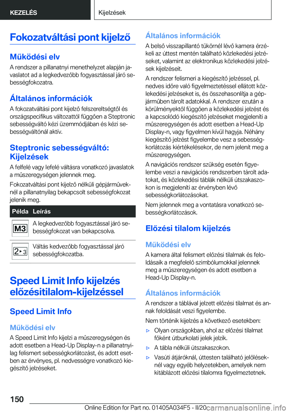 BMW X3 2020  Kezelési útmutató (in Hungarian) �F�o�k�o�z�a�t�v�