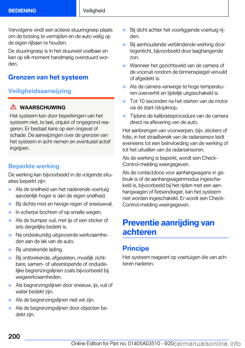 BMW X3 2020  Instructieboekjes (in Dutch) �V�e�r�v�o�l�g�e�n�s��v�i�n�d�t��e�e�n��a�c�t�i�e�v�e��s�t�u�u�r�i�n�g�r�e�e�p��p�l�a�a�t�s
�o�m��d�e��b�o�t�s�i�n�g��t�e��v�e�r�m�i�j�d�e�n��e�n��d�e��a�u�t�o��v�e�i�l�i�g��o�p
�d�e��e
