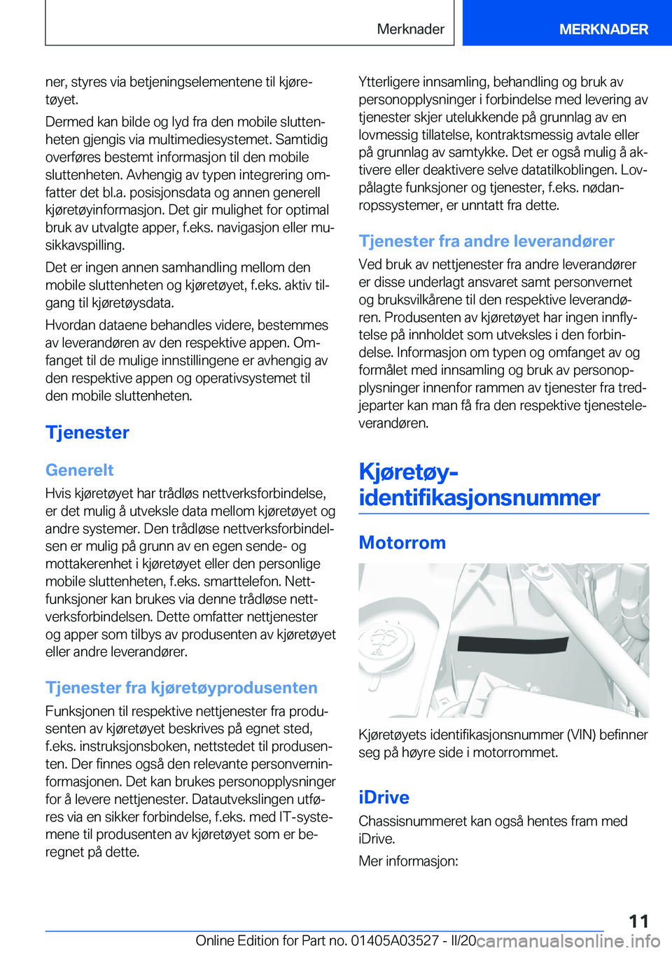 BMW X3 2020  InstruksjonsbØker (in Norwegian) �n�e�r�,��s�t�y�r�e�s��v�i�a��b�e�t�j�e�n�i�n�g�s�e�l�e�m�e�n�t�e�n�e��t�i�l��k�j�