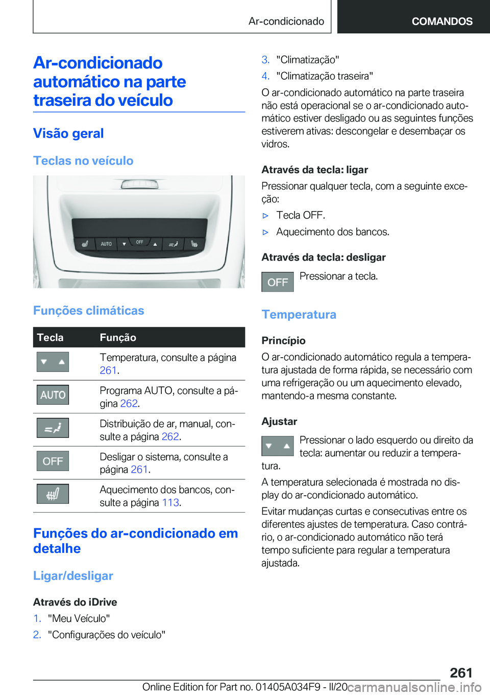 BMW X3 2020  Manual do condutor (in Portuguese) �A�r�-�c�o�n�d�i�c�i�o�n�a�d�o�a�u�t�o�m�á�t�i�c�o��n�a��p�a�r�t�e �t�r�a�s�e�i�r�a��d�o��v�e�