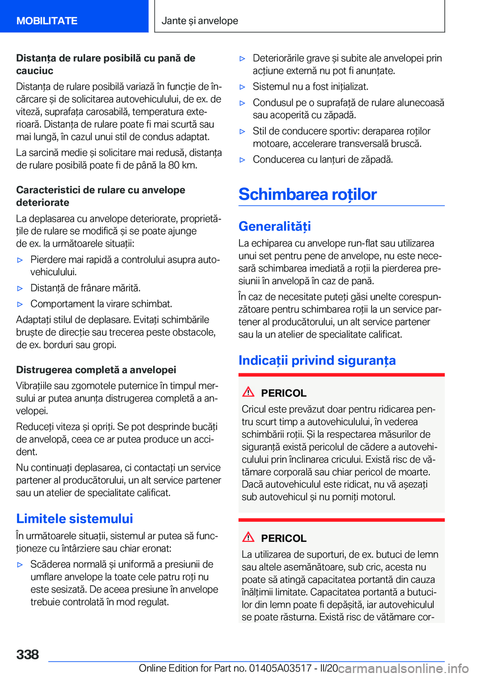 BMW X3 2020  Ghiduri De Utilizare (in Romanian) �D�i�s�t�a�n�a��d�e��r�u�l�a�r�e��p�o�s�i�b�i�l�