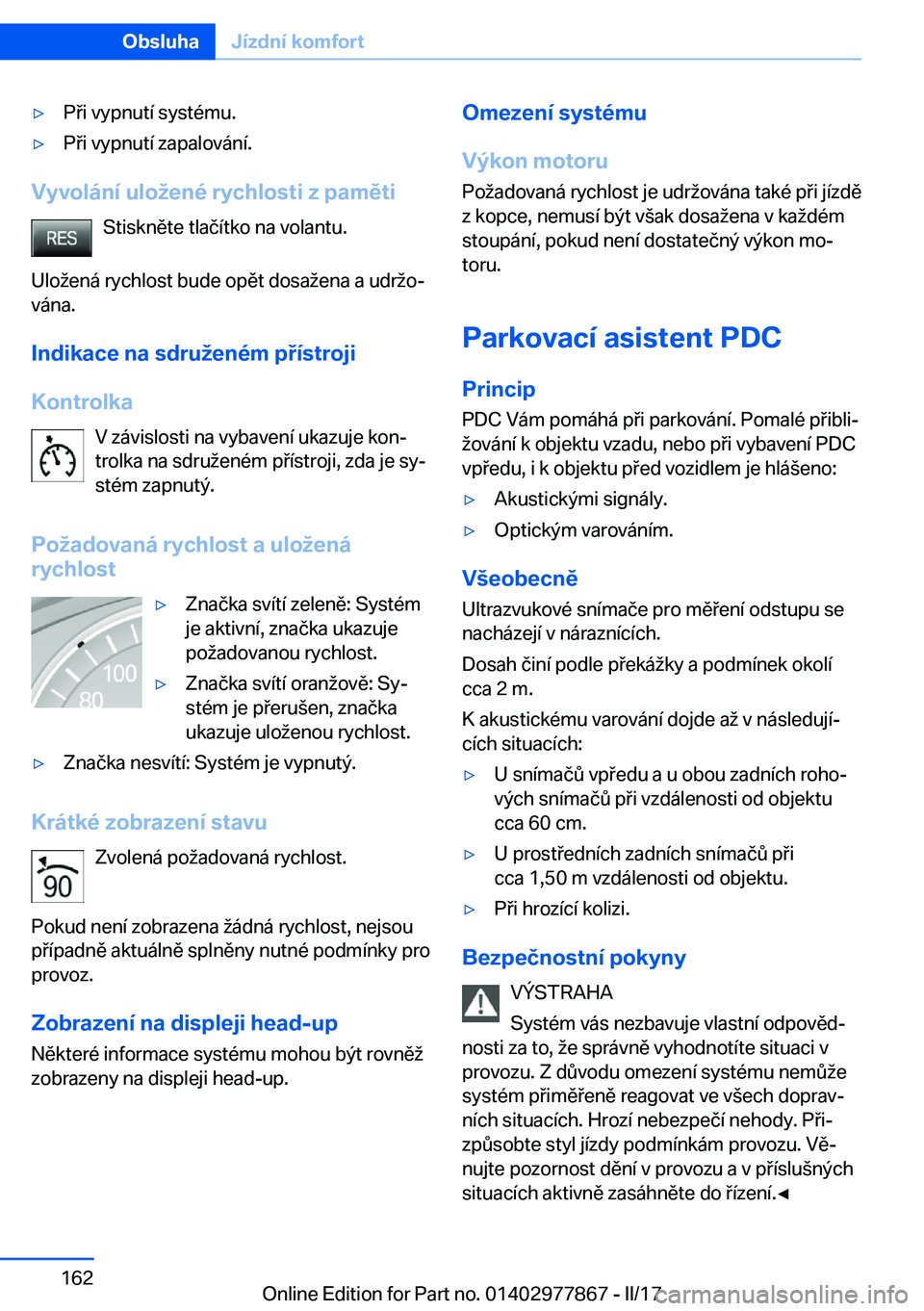 BMW X3 2017  Návod na použití (in Czech) 'y�P �i� �v�y�p�n�u�t�