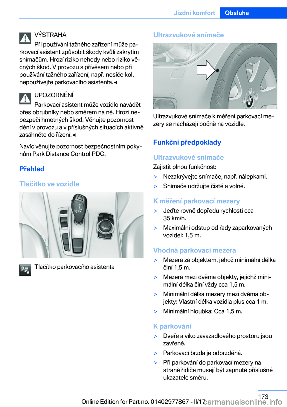 BMW X3 2017  Návod na použití (in Czech) �V�Ý�S�T�R�A�H�A
�P �i� �p�o�u ;�