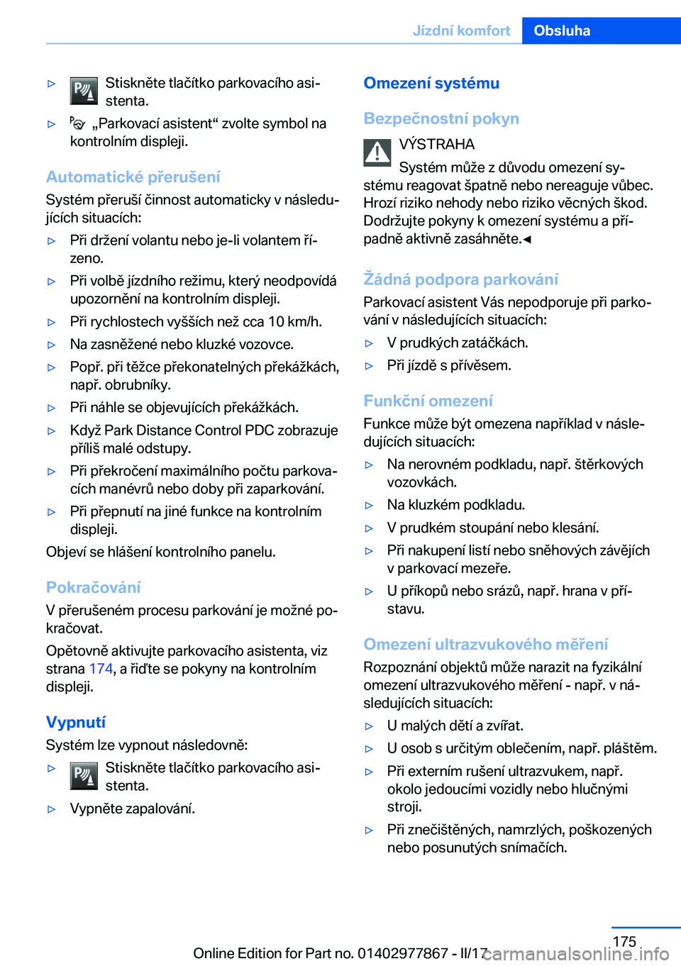 BMW X3 2017  Návod na použití (in Czech) 'y�S�t�i�s�k�n�ě�t�e� �t�l�a�č�