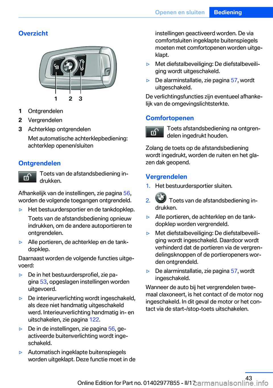 BMW X3 2017  Instructieboekjes (in Dutch) �O�v�e�r�z�i�c�h�t�1�O�n�t�g�r�e�n�d�e�l�e�n�2�V�e�r�g�r�e�n�d�e�l�e�n�3�A�c�h�t�e�r�k�l�e�p� �o�n�t�g�r�e�n�d�e�l�e�n�M�e�t� �a�u�t�o�m�a�t�i�s�c�h�e� �a�c�h�t�e�r�k�l�e�p�b�e�d�i�e�n�i�n�g�:
�a�c�h�