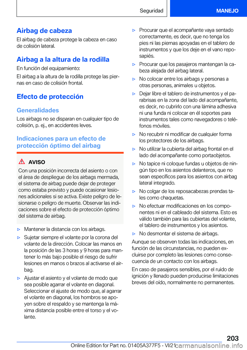 BMW X3 M 2022  Manuales de Empleo (in Spanish) �A�i�r�b�a�g��d�e��c�a�b�e�z�a
�E�l��a�i�r�b�a�g��d�e��c�a�b�e�z�a��p�r�o�t�e�g�e��l�a��c�a�b�e�z�a��e�n��c�a�s�o
�d�e��c�o�l�i�s�i�
