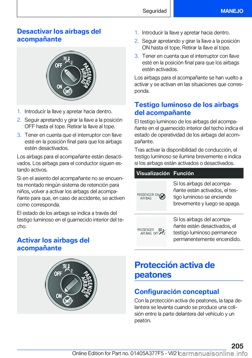 BMW X3 M 2022  Manuales de Empleo (in Spanish) �D�e�s�a�c�t�i�v�a�r��l�o�s��a�i�r�b�a�g�s��d�e�l
�a�c�o�m�p�a�