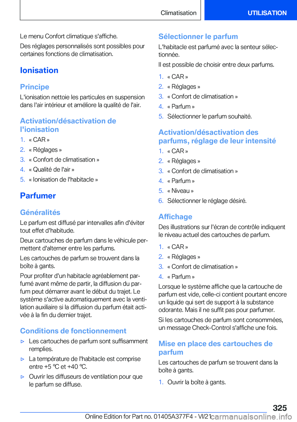 BMW X3 M 2022  Notices Demploi (in French) �L�e��m�e�n�u��C�o�n�f�o�r�t��c�l�i�m�a�t�i�q�u�e��s�'�a�f�f�i�c�h�e�.
�D�e�s��r�é�g�l�a�g�e�s��p�e�r�s�o�n�n�a�l�i�s�é�s��s�o�n�t��p�o�s�s�i�b�l�e�s��p�o�u�r �c�e�r�t�a�i�n�e�s��f�o�n