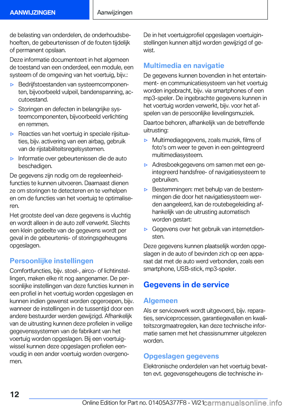 BMW X3 M 2022  Instructieboekjes (in Dutch) �d�e��b�e�l�a�s�t�i�n�g��v�a�n��o�n�d�e�r�d�e�l�e�n�,��d�e��o�n�d�e�r�h�o�u�d�s�b�ej
�h�o�e�f�t�e�n�,��d�e��g�e�b�e�u�r�t�e�n�i�s�s�e�n��o�f��d�e��f�o�u�t�e�n��t�i�j�d�e�l�i�j�k
�o�f��p�e