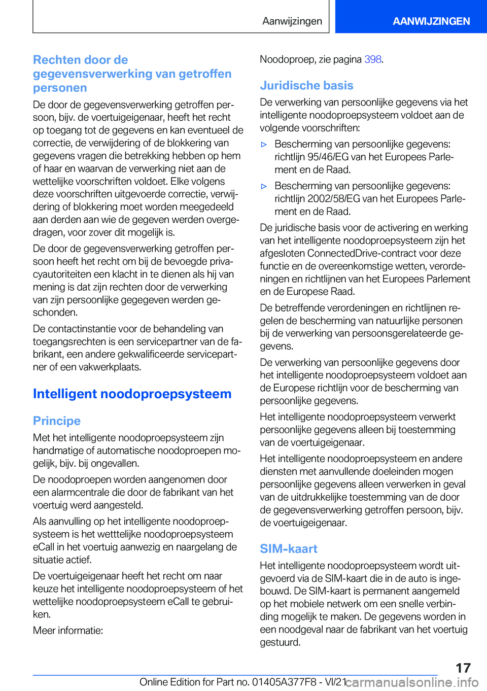 BMW X3 M 2022  Instructieboekjes (in Dutch) �R�e�c�h�t�e�n��d�o�o�r��d�e
�g�e�g�e�v�e�n�s�v�e�r�w�e�r�k�i�n�g��v�a�n��g�e�t�r�o�f�f�e�n
�p�e�r�s�o�n�e�n
�D�e��d�o�o�r��d�e��g�e�g�e�v�e�n�s�v�e�r�w�e�r�k�i�n�g��g�e�t�r�o�f�f�e�n��p�e�r