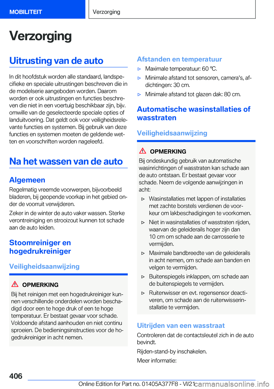 BMW X3 M 2022  Instructieboekjes (in Dutch) �V�e�r�z�o�r�g�i�n�g�U�i�t�r�u�s�t�i�n�g��v�a�n��d�e��a�u�t�o
�I�n��d�i�t��h�o�o�f�d�s�t�u�k��w�o�r�d�e�n��a�l�l�e��s�t�a�n�d�a�a�r�d�,��l�a�n�d�s�p�ej�c�i�f�i�e�k�e��e�n��s�p�e�c�i�a�l�e�