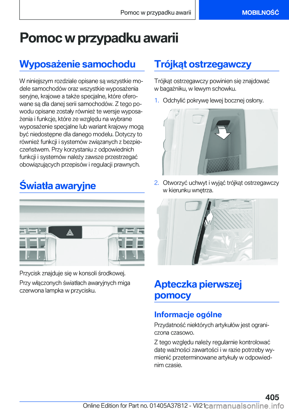 BMW X3 M 2022  Instrukcja obsługi (in Polish) �P�o�m�o�c��w��p�r�z�y�p�a�d�k�u��a�w�a�r�i�i�W�y�p�o�s�a9�e�n�i�e��s�a�m�o�c�h�o�d�u
�W��n�i�n�i�e�j�s�z�y�m��r�o�z�d�z�i�a�l�e��o�p�i�s�a�n�e��s�