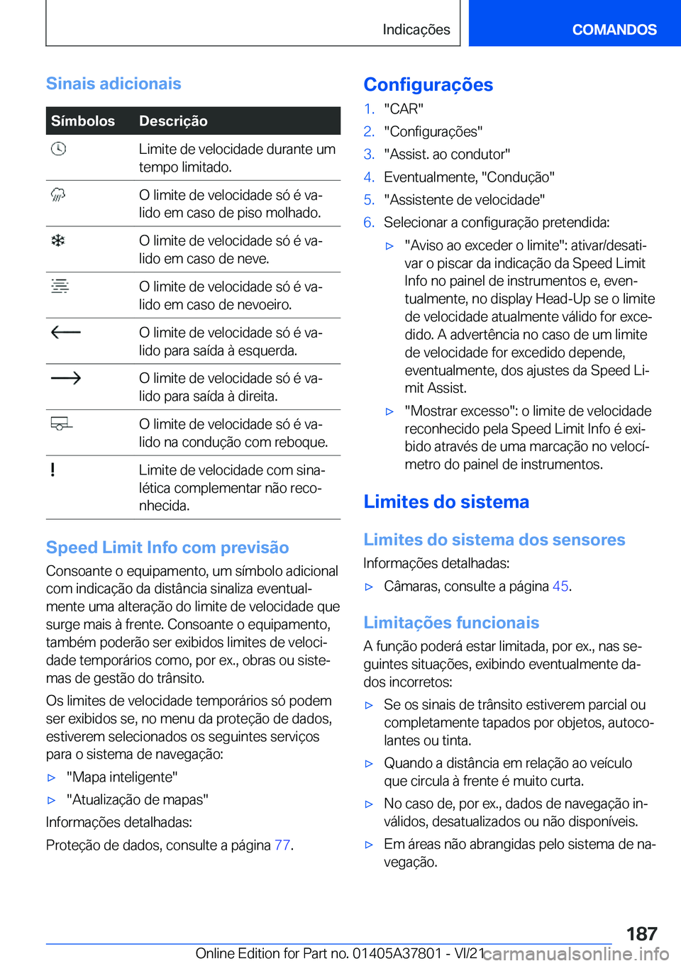 BMW X3 M 2022  Manual do condutor (in Portuguese) �S�i�n�a�i�s��a�d�i�c�i�o�n�a�i�s�S�