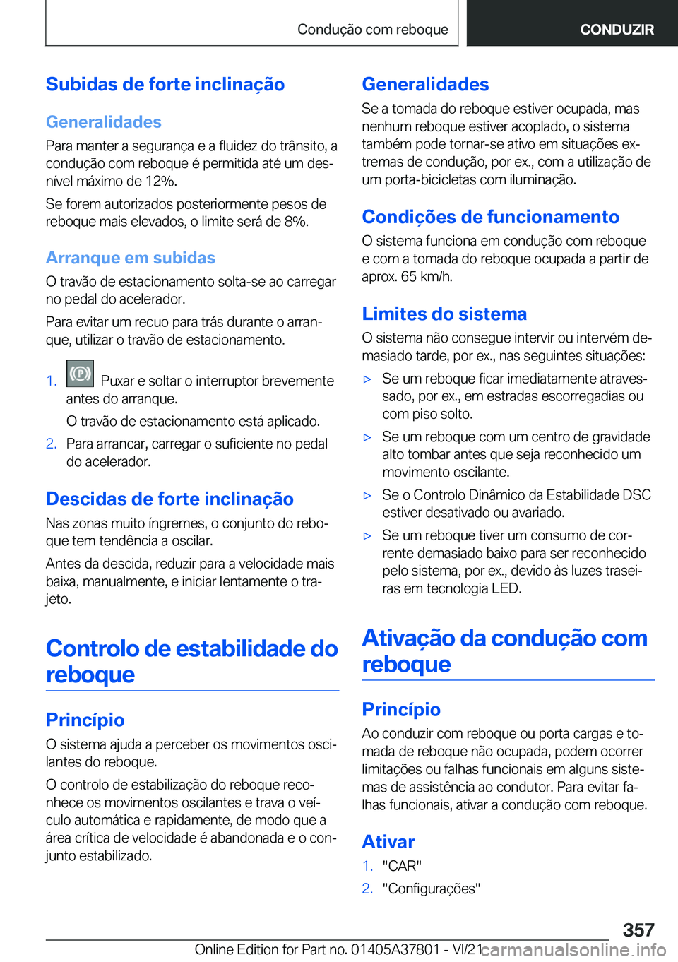BMW X3 M 2022  Manual do condutor (in Portuguese) �S�u�b�i�d�a�s��d�e��f�o�r�t�e��i�n�c�l�i�n�a�
