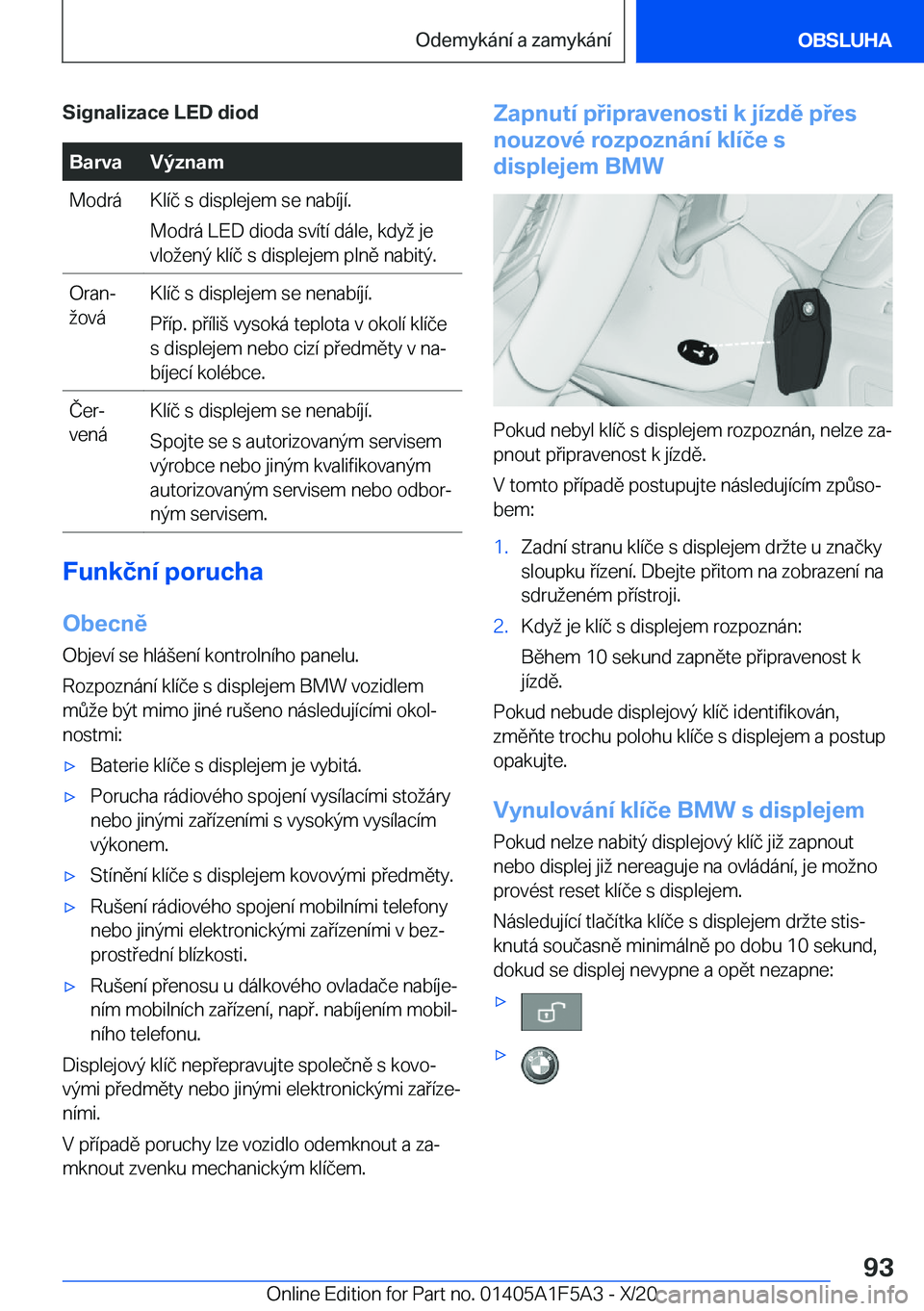 BMW X3 M 2021  Návod na použití (in Czech) �S�i�g�n�a�l�i�z�a�c�e��L�E�D��d�i�o�d�B�a�r�v�a�V�