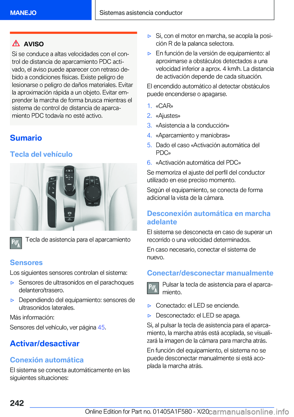 BMW X3 M 2021  Manuales de Empleo (in Spanish) �A�V�I�S�O
�S�i��s�e��c�o�n�d�u�c�e��a��a�l�t�a�s��v�e�l�o�c�i�d�a�d�e�s��c�o�n��e�l��c�o�nª �t�r�o�l��d�e��d�i�s�t�a�n�c�i�a��d�e��a�p�a�r�c�a�m�i�e�n�t�o��P�D�C��a�c�t�iª
�v�a�d�o�